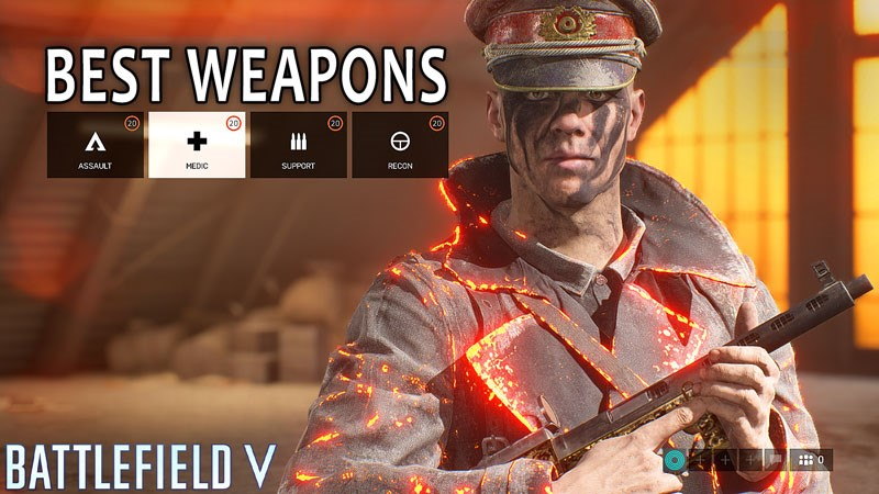 Battlefield 5 Best Weapons for Each Class Listed Based on Time to Kill,  Chart & Analysis Stats Revealed